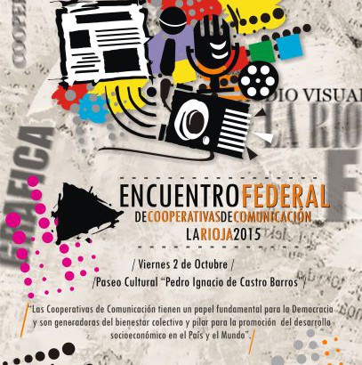 La Rioja será sede, el 2 de octubre, del Encuentro Federal de Comunicación Cooperativa