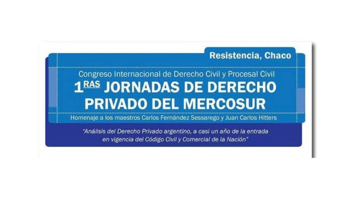 Comienza el Congreso Internacional de Derecho Civil y 1ª Jornada de Derecho Privado del Mercosur