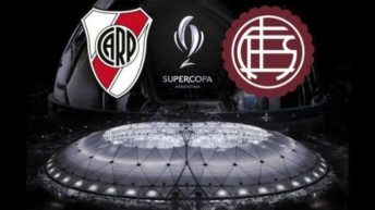 River y Lanús se juegan la Supercopa Argentina