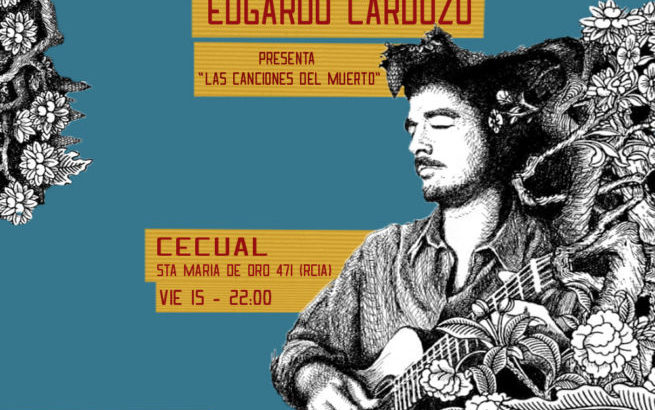 Edgardo Cardozo presentará Las Canciones del Muerto