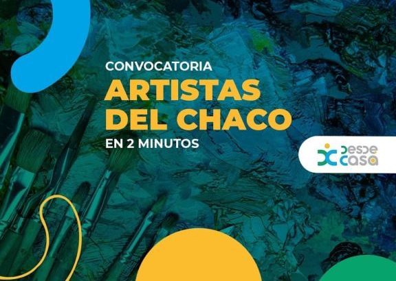 Artes Visuales y el MUBA convocan a Artistas del Chaco en 2 minutos