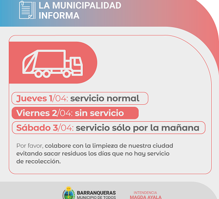 Barranqueras: el municipio informa las fechas y horarios de recolección de residuos durante semana santa