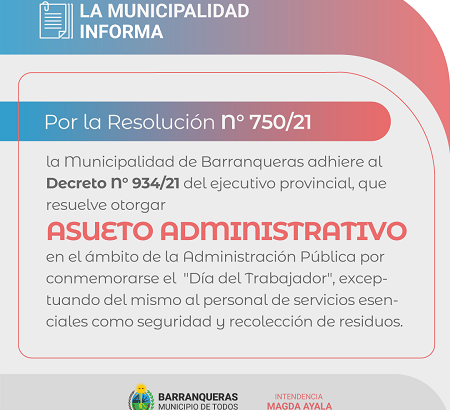 El municipio de Barranqueras se adhiere al decreto provincial 934/21 por el Día del Trabajador