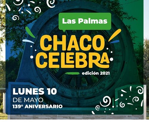 Chaco Celebra los 139 años de Las Palmas