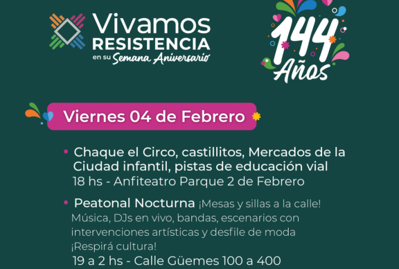 Mes aniversario de Resistencia: este viernes continuarán los festejos en el parque 2 de Febrero y en la calle Güemes