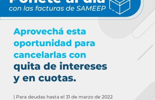 Sameep brinda facilidades a los usuarios para que regularicen sus deudas 1