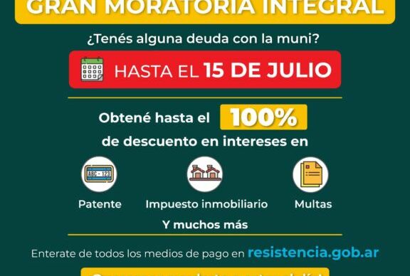 Resistencia: prorrogaron hasta el 15 de julio el plazo para sumarse a la moratoria con importantes descuentos en intereses