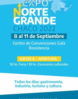 Chaco será sede de la Expo Norte Grande