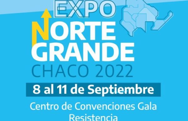 Expo Norte Grande: Resistencia recibe a las provincias del bloque regional