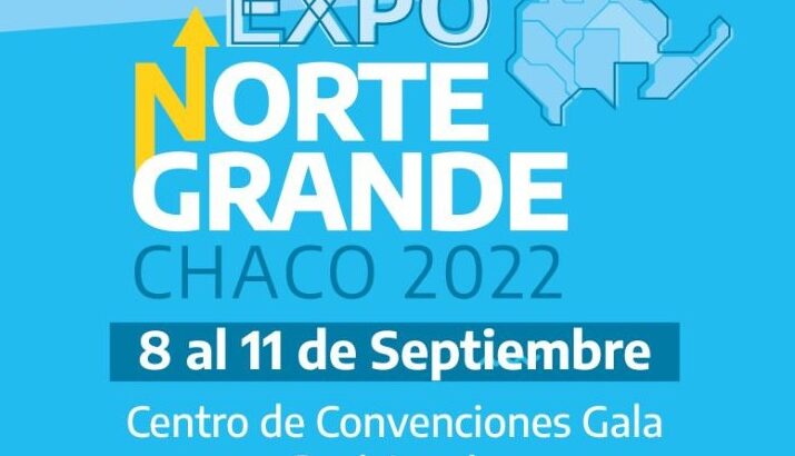 Expo Norte Grande: Resistencia recibe a las provincias del bloque regional