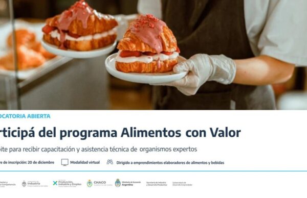 Alimentos con Valor: asesorarán a las y los emprendedores que quieran sumarse al programa nacional