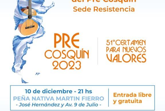 Artistas del Pre Cosquín Resistencia, darán un show gratuito en la Peña Nativa Martín Fierro 2