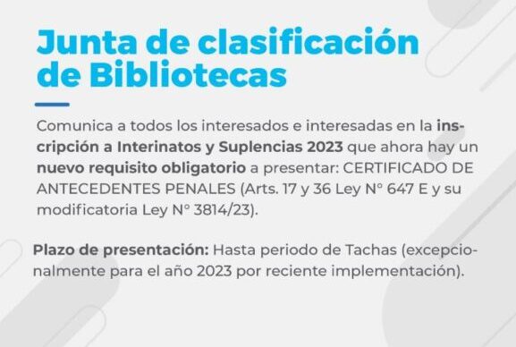 Bibliotecas: para la inscripción a Interinatos y Suplencias 2023 será requisito obligatorio presentar certificado de antecedentes penales 1