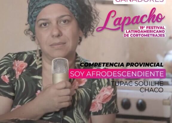 Festival Lapacho: un cortometraje sobre la comunidad afrodescendiente fue el ganador
